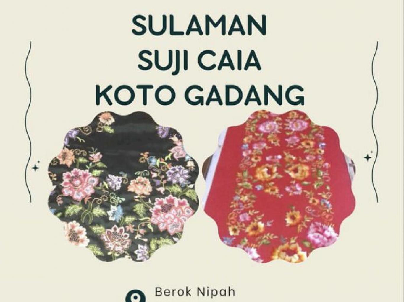 Sulaman Suji Caia Koto Gadang