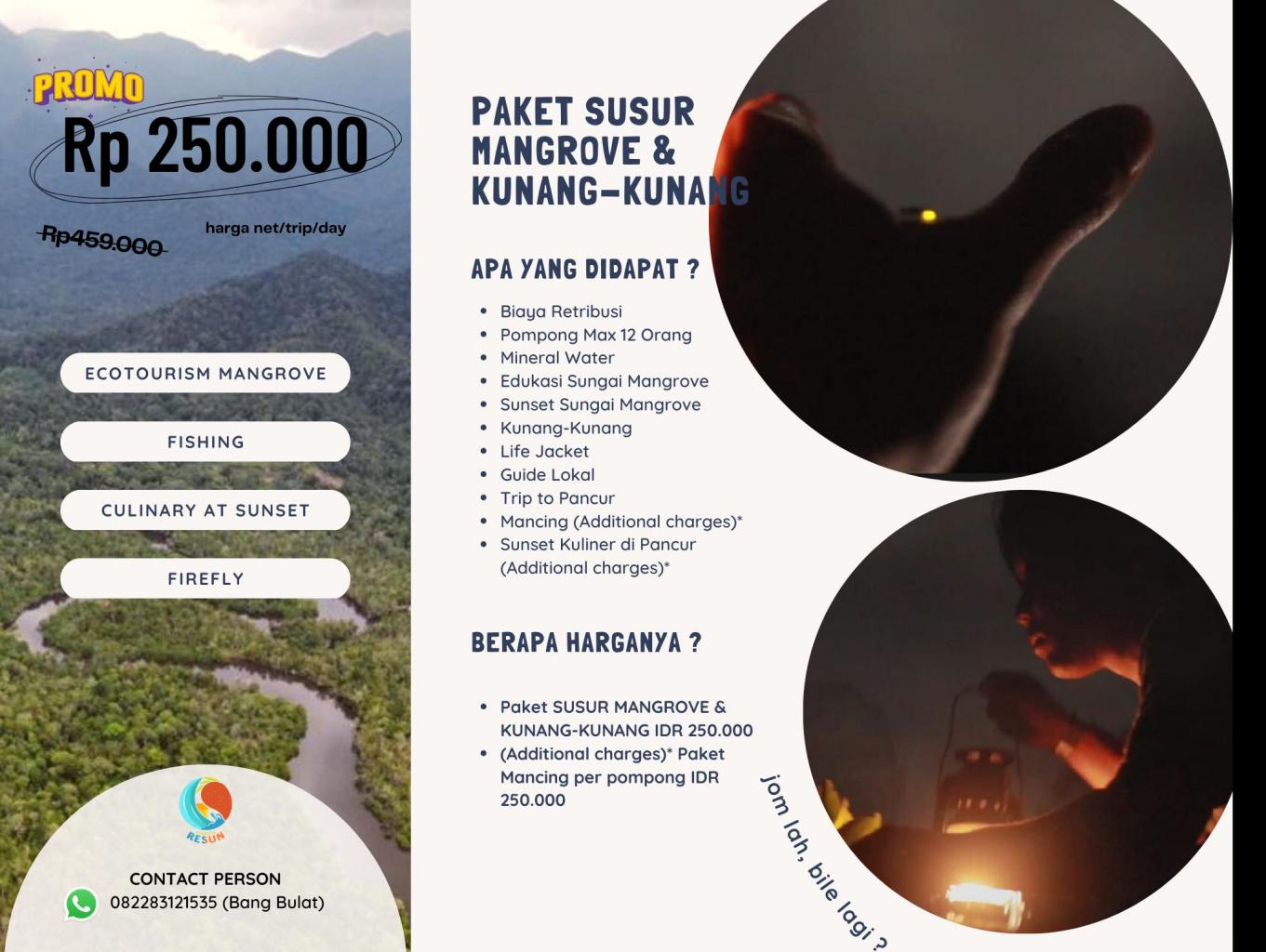 PAKET TOUR MANGROVE DAN MELIHAT KUNANG KUNANG