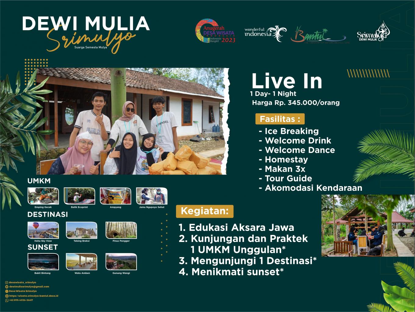 Paket Live-in Sedina Sewengi (1 Day 1 Night)