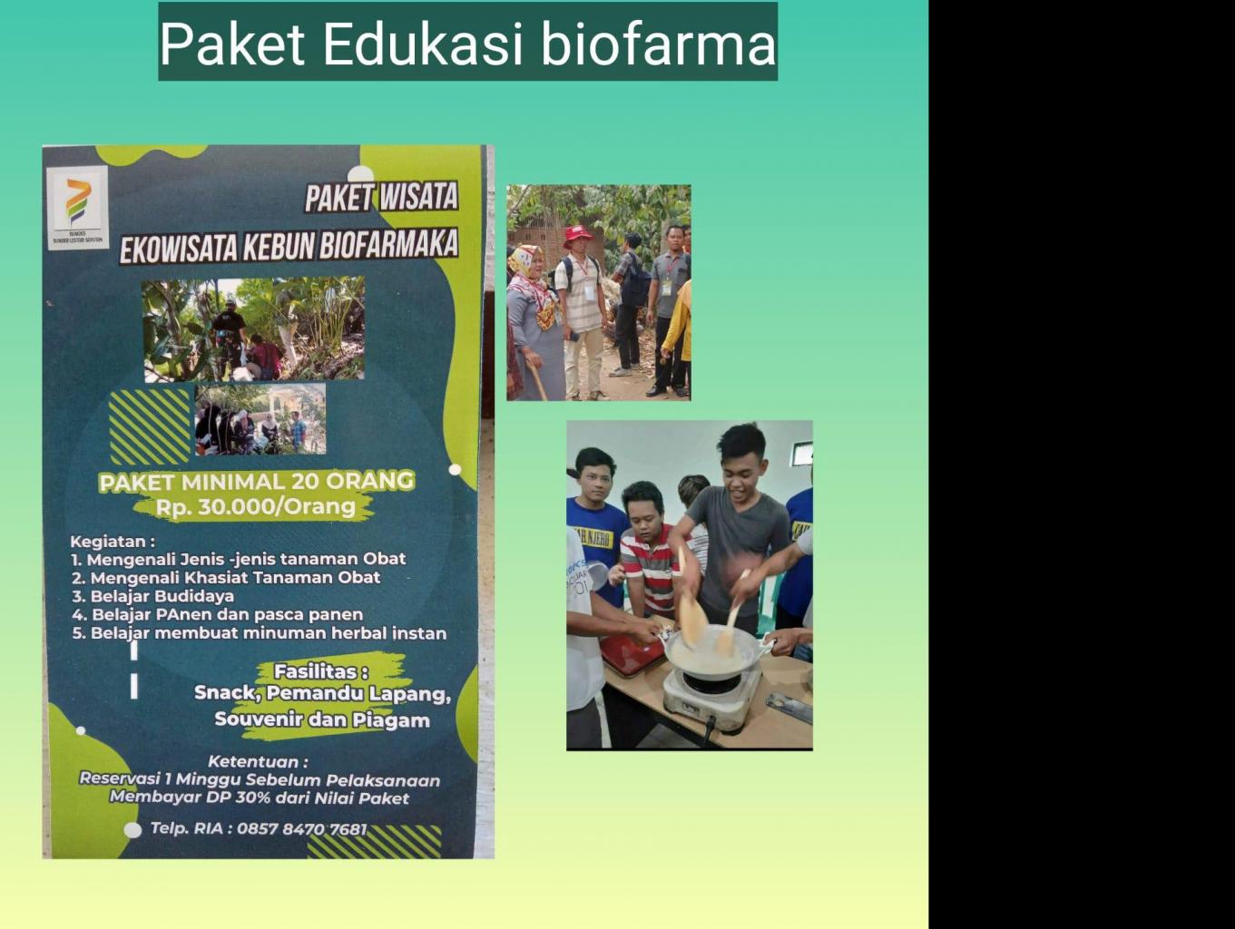 EKOWISATA KEBUN BIOFARMA