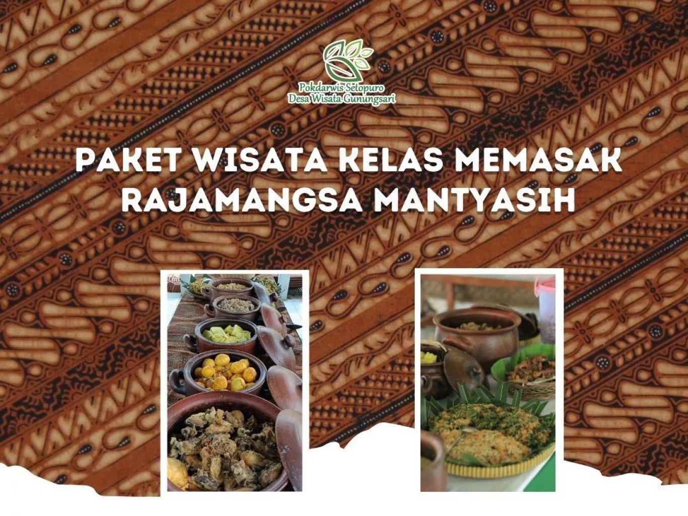 Paket Wisata Kelas Memasak Rajamangsa Mantyasih