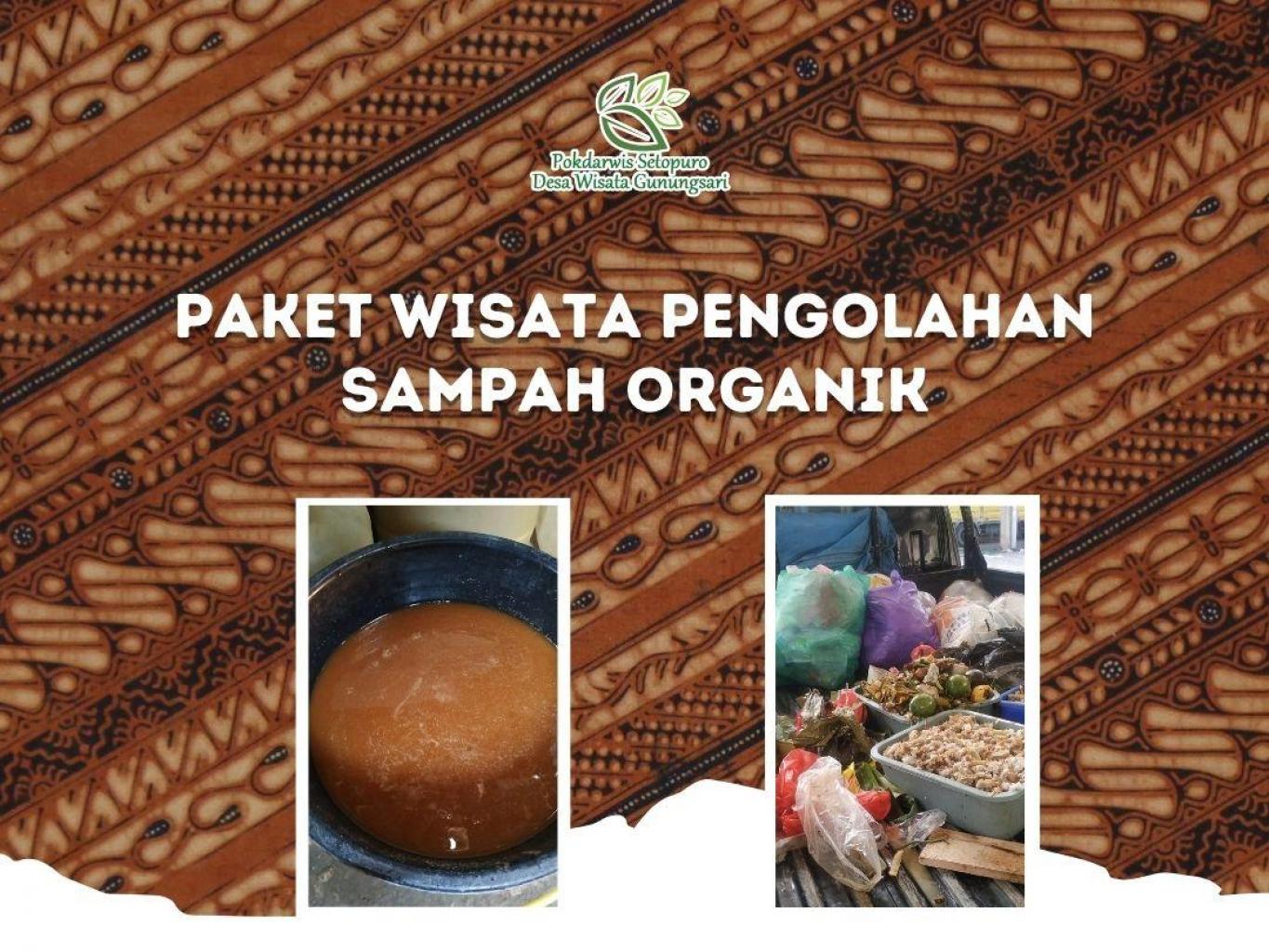 Paket Wisata Pengolahan Sampah Organik