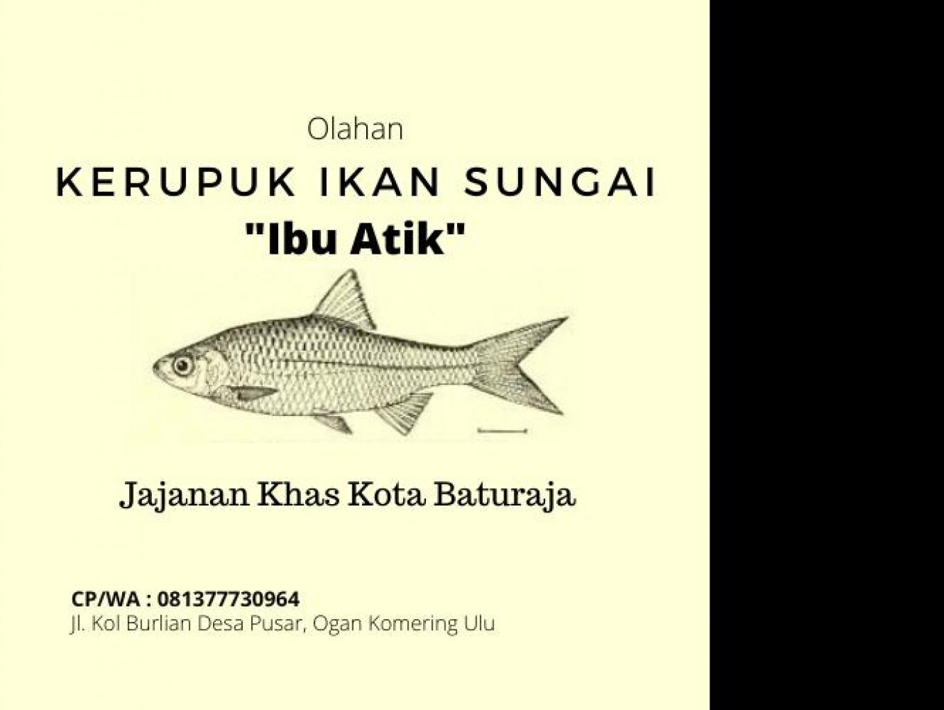 Kerupuk Ikan Sungai  Ibu Atik